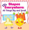 Shapes_Are_Everywhere__All_Things_Big_and_Small
