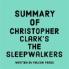 Summary_of_Christopher_Clark_s_The_Sleepwalkers