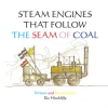 Steam_Engines_That_Follow_the_Seam_of_Coal