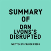 Summary_of_Dan_Lyons_s_Disrupted