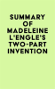 Summary_of_Madeleine_L_Engle_s_Two-Part_Invention