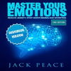 Master_Your_Emotions__Reduce_Anxiety__Declutter_Your_Mind__Stop_Over_thinking_and_Worrying