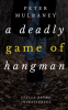 A_Deadly_Game_of_Hangman