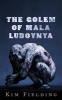 The_Golem_of_Mala_Lubovnya