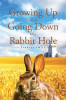 Growing_Up_While_Going_Down_the_Rabbit_Hole
