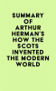 Summary_of_Arthur_Herman_s_How_the_Scots_Invented_the_Modern_World