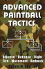 Advanced_Paintball_Tactics_-_Fire__Movement__Ambush__Offense__Defense__Night