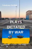 Plays_Dictated_By_War