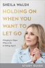 Holding_On_When_You_Want_to_Let_Go_Study_Guide