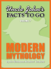 Uncle_John_s_Facts_to_Go_Modern_Mythology