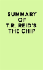 Summary_of_T_R__Reid_s_The_Chip