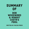 Summary_of_Bob_Woodward_and_Robert_Costa_s_Peril