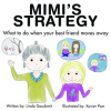 Mimi_s_Strategy_What_to_Do_When_Your_Best_Friend_Moves_Away