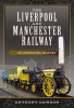 The_Liverpool_and_Manchester_Railway