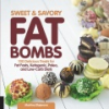 Sweet___savory_fat_bombs