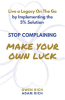 Stop_Complaining_-_Make_Your_Own_Luck