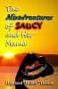 The_Misadventures_of_Saucy_and_Her_Mama