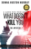 What_Doesn_t_Kill_You