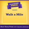 Short_Story_Press_Presents_Walk_a_Mile