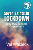 Seven_Saints_in_Lockdown