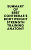 Summary_of_Bret_Contreras_s_Bodyweight_Strength_Training_Anatomy