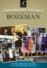 Legendary_Locals_of_Bozeman
