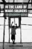 In_the_land_of_magic_soldiers