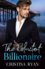 The_Reluctant_Billionaire__A_Clean_Secret_Celebrity_Billionaire_Romance