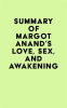 Summary_of_Margot_Anand_s_Love__Sex__and_Awakening