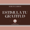 Estimula_tu_Gratitud__Serie_de_2_Libros_