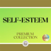 SELF-ESTEEM__PREMIUM_COLLECTION__3_BOOKS_