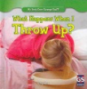 What_happens_when_I_throw_up_