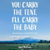 You_Carry_the_Tent__I_ll_Carry_the_Baby