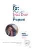 The_Fat_Woman_Next_Door_Is_Pregnant