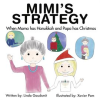 Mimi_s_Strategy_When_Mama_Has_Hanukkah_and_Papa_Has_Christmas