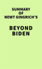 Summary_of_Newt_Gingrich_s_Beyond_Biden