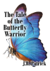 The_Tale_of_the_Butterfly_Warrior
