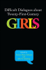 Difficult_Dialogues_about_Twenty-First-Century_Girls