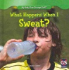 What_happens_when_I_sweat_