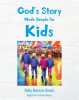 God_s_Story_Made_Simple_for_Kids