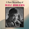 A_Rare_Recording_of_Will_Rogers
