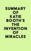 Summary_of_Katie_Booth_s_The_Invention_of_Miracles
