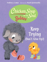 Chicken_Soup_for_the_Soul_BABIES__Keep_Trying__Dont_Give_Up__
