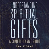 Understanding_Spiritual_Gifts