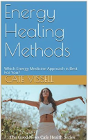Energy_Healing_Methods__Which_Energy_Medicine_Approach_Is_Best_for_You_
