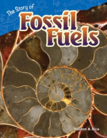 The_story_of_fossil_fuels