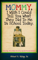 Mommy__I_Wish_I_Could_Tell_You_What_They_Did_To_Me_In_School_Today