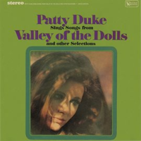 Patty_Duke_Sings_Songs_From_The_Valley_Of_The_Dolls___Other_Selections