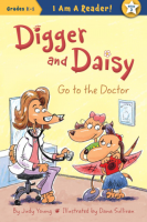 Digger_and_Daisy_Vol__3__Digger_and_Daisy_Go_to_the_Doctor
