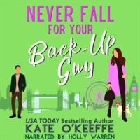 Never_Fall_for_Your_Back-Up_Guy